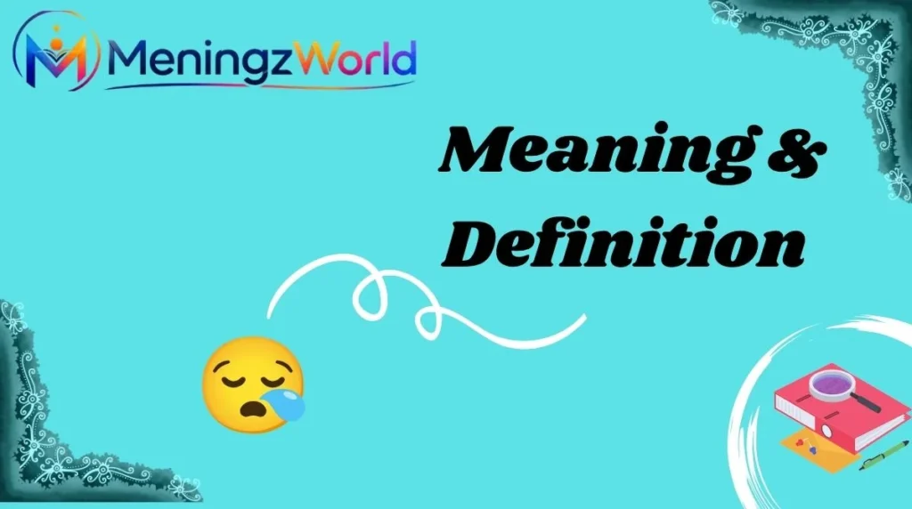 Meaning & Definition