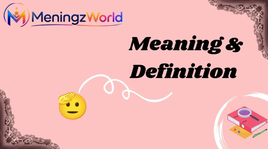 Meaning & Definition