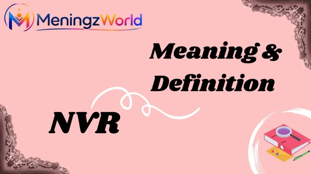 Meaning & Definition