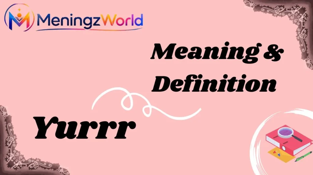 Meaning & Definition