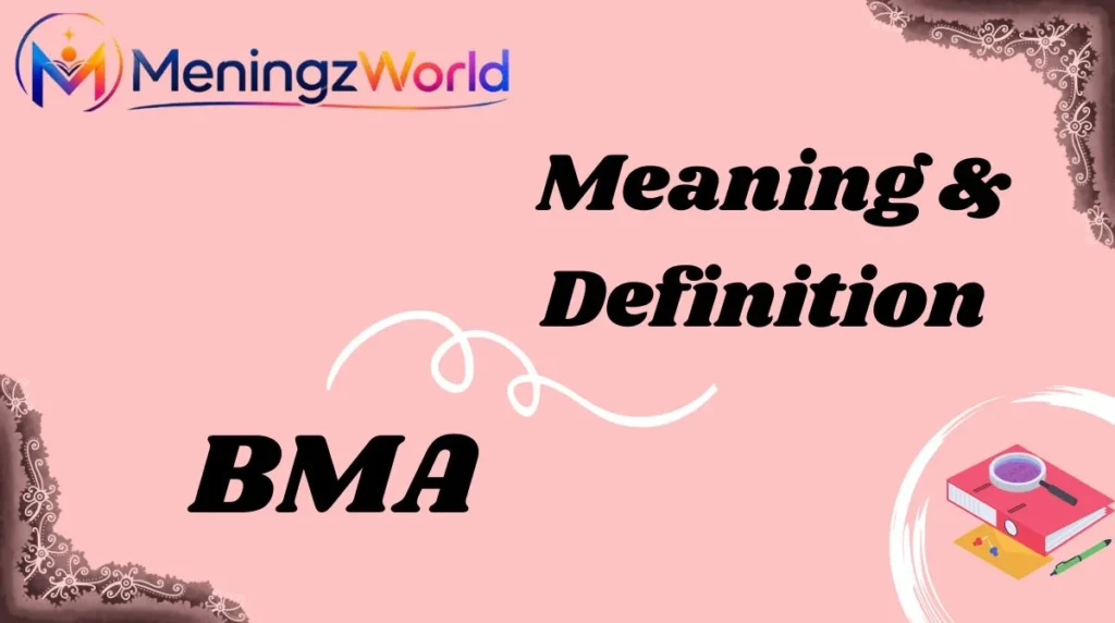 What Does BMA Mean in Text?