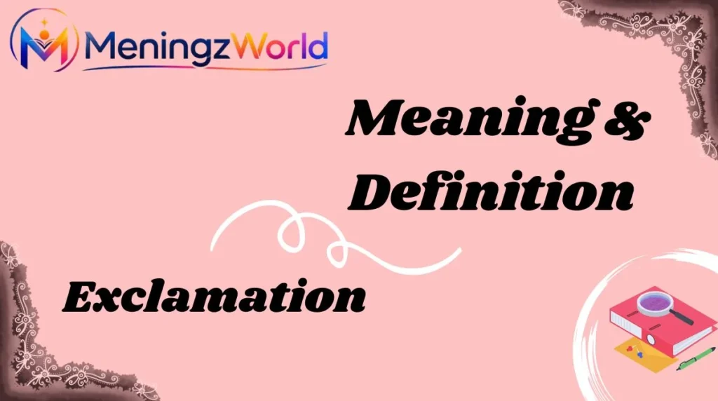 Meaning & Definition