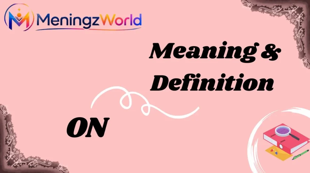 Meaning & Definition