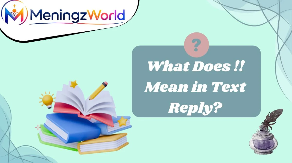What Does !! Mean in Text Reply?