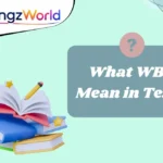 What WBU Mean in Text?