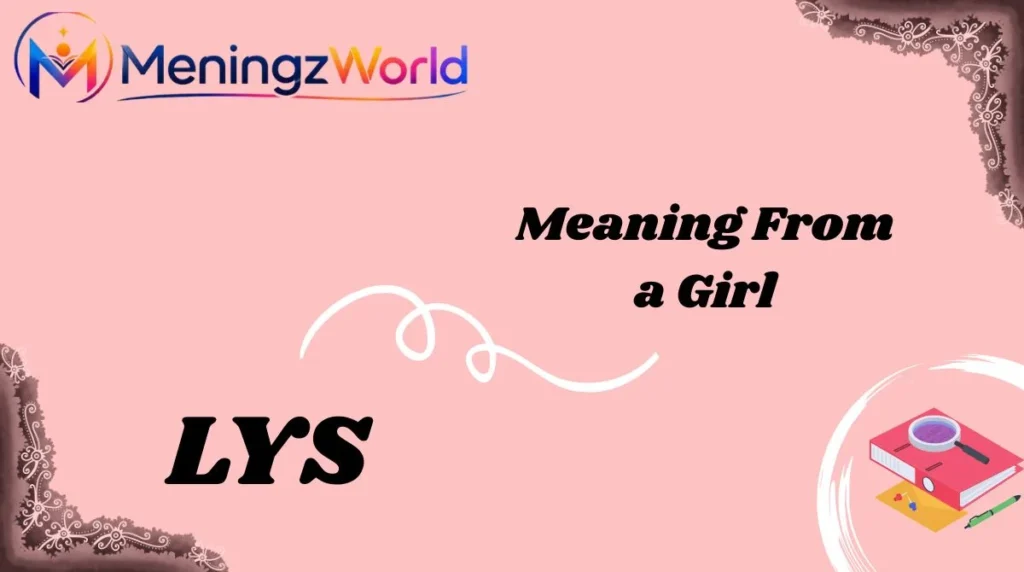LYS Meaning From a Girl