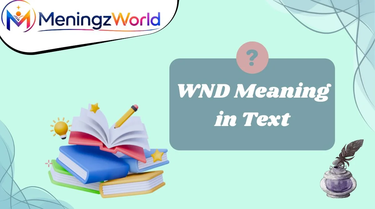 WND Meaning in Text